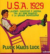U.S.A. 1929. Lavoro, successo e miseria tra gli anni ruggenti e la grande depressione