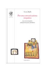 Per una comunicazione empatica. La conversazione nella formazione familiare