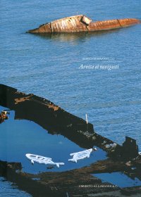 Avviso ai Naviganti. [Ed. Italiana e Inglese]