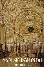 Il tempio di San Sigismondo a Cremona