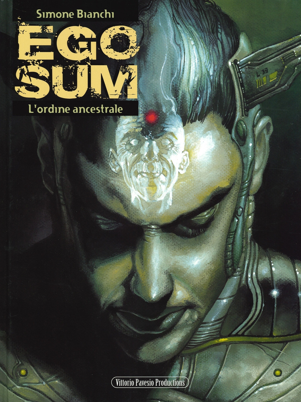 Ego sum. Vol. 2: L' ordine ancestrale Ego sum. Vol. 2: L' ordine ancestrale