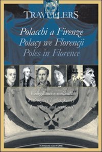 Polacchi a Firenze. Viaggiatori e i residenti