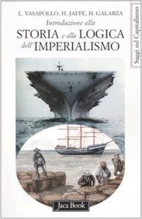 Introduzione alla Storia e alla Logica dell'Imperialismo
