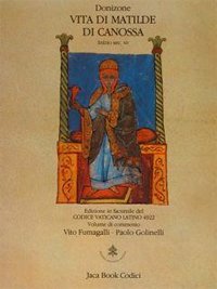 Vita di Matilde di Canossa. Facsimile del Codice vaticano lateranense 4922
