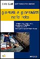 Giornali e giornalisti nella rete Giornali e giornalisti nella rete