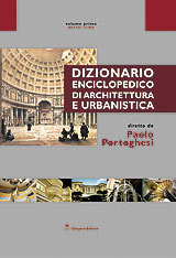 Dizionario enciclopedico di architettura e urbanistica Dizionario enciclopedico di architettura e urbanistica
