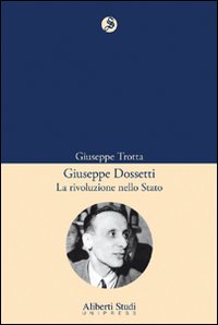 Il partigiano Dossetti Il partigiano Dossetti