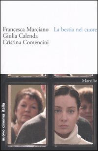 La bestia nel cuore La bestia nel cuore