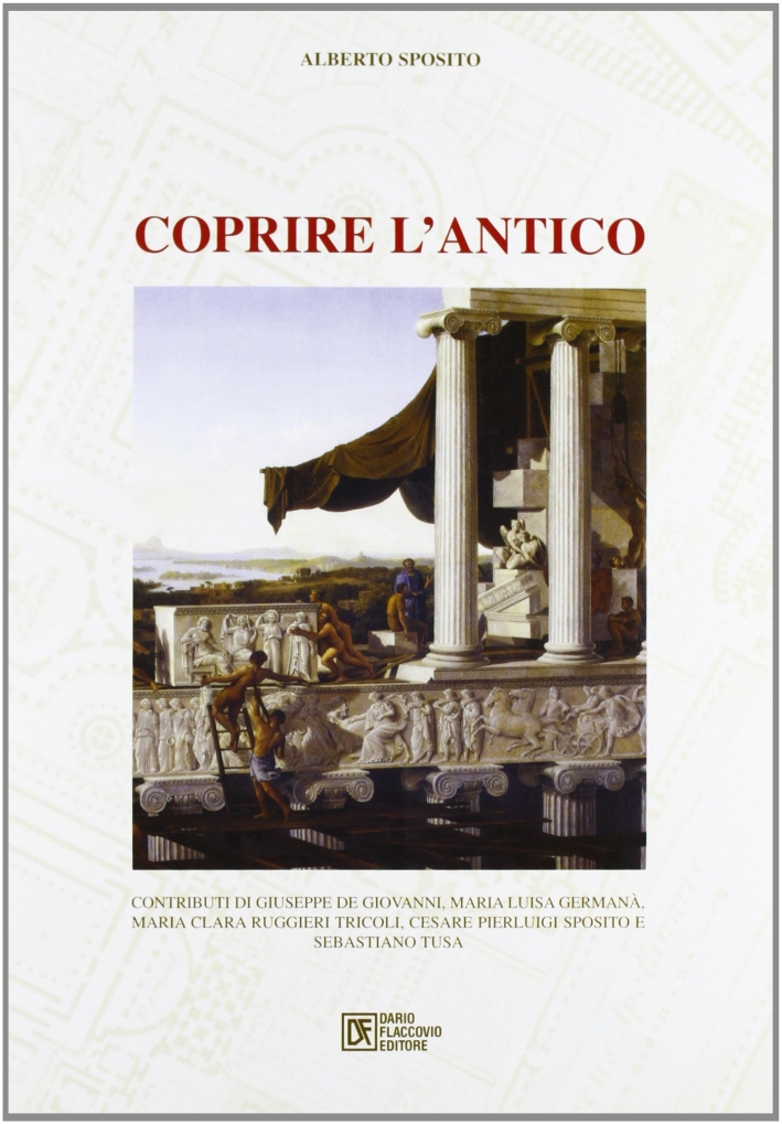 Coprire l'antico Coprire l'antico