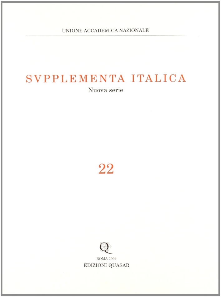 Supplementa Italica. Nuova Serie. 22 Supplementa Italica. Nuova Serie. 22