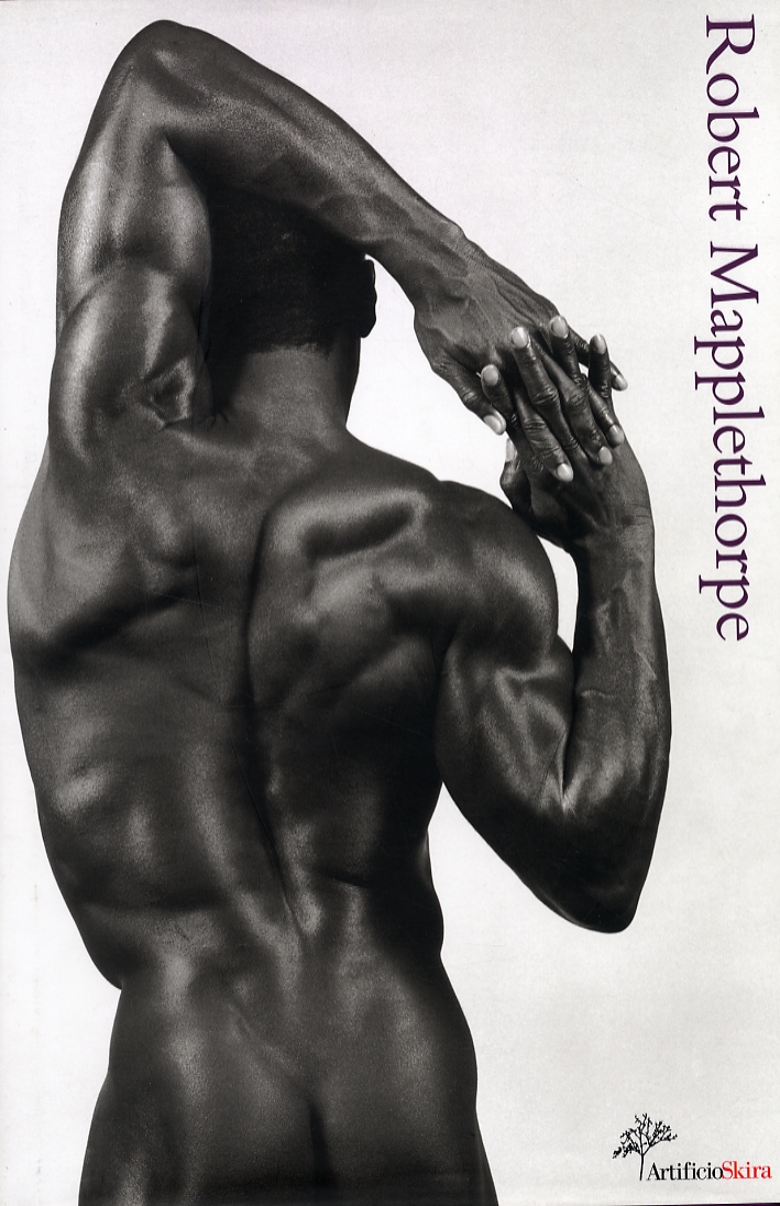 Robert Mapplethorpe. Tra antico e moderno. Un'antologia Robert Mapplethorpe. Tra antico e moderno. Un'antologia