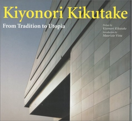 Kiyonori Kikutake. From tradition to utopia