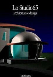 Lo Studio65. Architettura e design Lo Studio65. Architettura e design