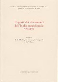 Regesti dell'Italia Meridionale 570-899 Regesti dell'Italia Meridionale 570-899