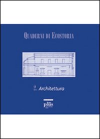 Ricostruire il Medioevo. La pieve di Asciano nel progetto di Alessandro Gherardesca Ricostruire il Medioevo. La pieve di Asciano nel progetto di Alessandro Gherardesca