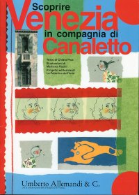 Scoprire Venezia in compagnia di Canaletto