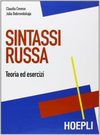 Sintassi russa. Teoria ed esercizi