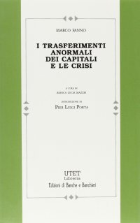 I trasferimenti anormali dei capitali e le crisi