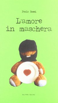 L'amore in maschera