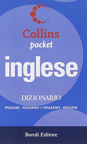 Inglese. Dizionario inglese-italiano, italiano-inglese. Ediz. bilingue Inglese. Dizionario inglese-italiano, italiano-inglese. Ediz. bilingue