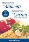Alimentazione: Enciclopedia degli alimenti-Enciclopedia della cucina regionale italiana Alimentazione: Enciclopedia degli alimenti-Enciclopedia della cucina regionale italiana