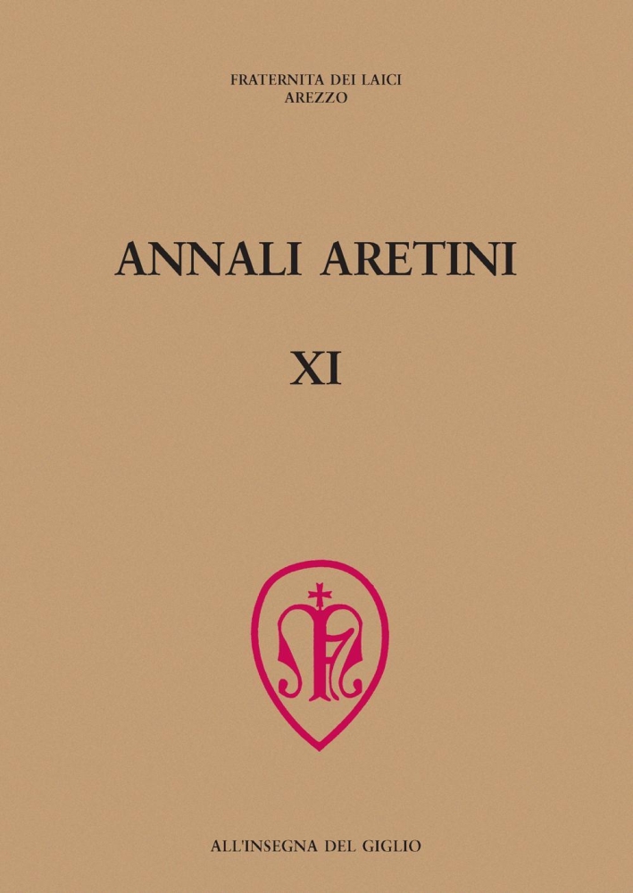 Annali aretini. Vol. 11 Annali aretini. Vol. 11