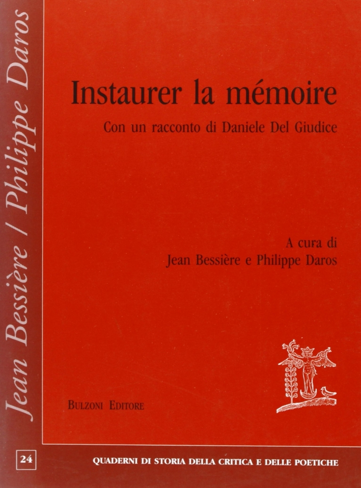Instaurer la mémoire Instaurer la mémoire