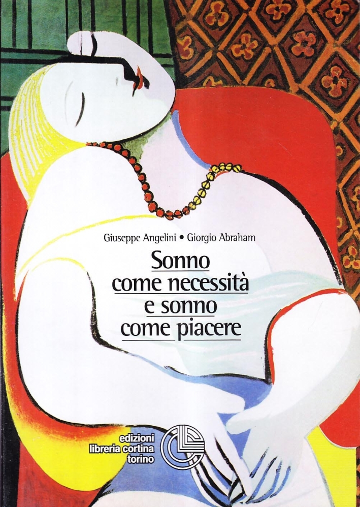 Sonno come necessità e sonno come piacere Sonno come necessità e sonno come piacere