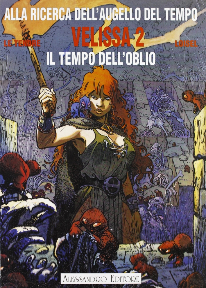 Velissa. Il tempo dell'oblio. Velissa. Il tempo dell'oblio.