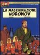 La macchinazione Voronov La macchinazione Voronov