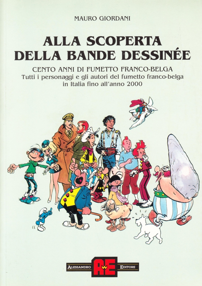 Cento anni di fumetto franco-belga Cento anni di fumetto franco-belga