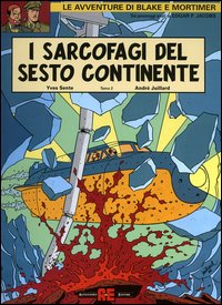 I sarcofagi del sesto continente. Vol. 2. I sarcofagi del sesto continente. Vol. 2.