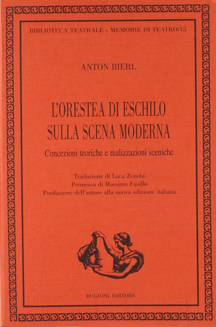 L'Orestea di Eschilo sulla scena moderna L'Orestea di Eschilo sulla scena moderna