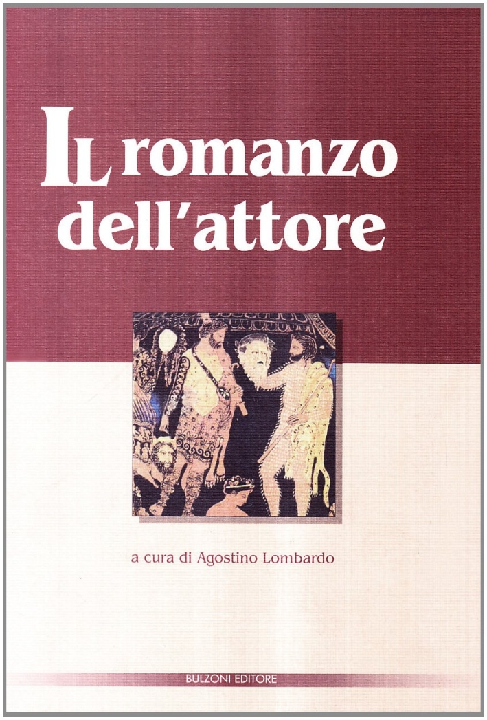 Il romanzo dell'attore Il romanzo dell'attore