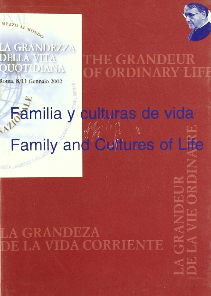 Familia y culturas de vida-Family and Cultures of Life Familia y culturas de vida-Family and Cultures of Life