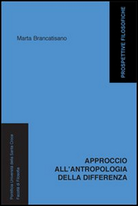 Approccio all'antropologia della differenza Approccio all'antropologia della differenza