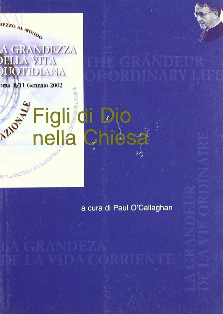 Figli di Dio nella Chiesa. Vol. 1 Figli di Dio nella Chiesa. Vol. 1