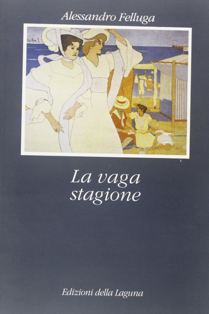 La vaga stagione La vaga stagione