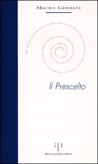 Il prescelto Il prescelto