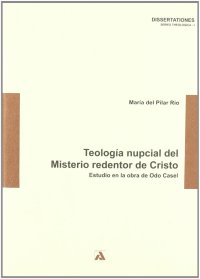 Teología nupcial del misterio redentor de Cristo