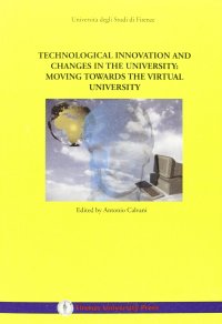 Technological innovation and changes in the university moving towards the virtual university