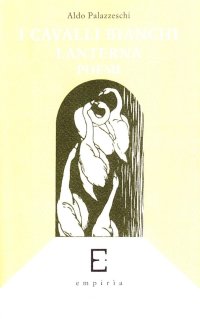 I Cavalli Bianchi-Lanterna-Poemi