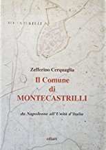 Il comune di Montecastrilli. Da Napoleone all'unità d'Italia