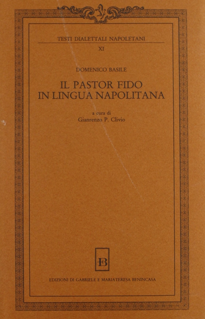 Il pastor fido in lingua napolitana Il pastor fido in lingua napolitana