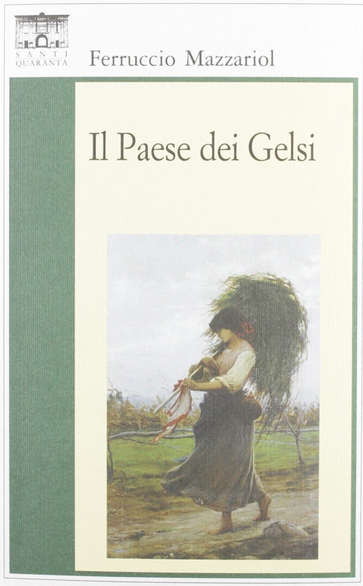 Il paese dei gelsi Il paese dei gelsi