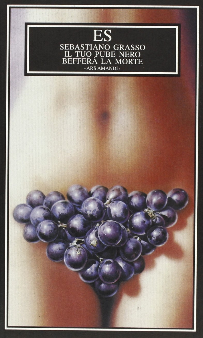 Il tuo pube nero befferà la morte Il tuo pube nero befferà la morte