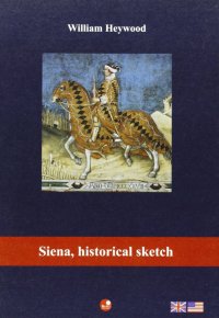 Guide to Siena. Historical sketch
