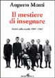 Il mestiere di insegnare. Scritti sulla scuola (1909-1965) Il mestiere di insegnare. Scritti sulla scuola (1909-1965)