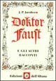 Doktor Faust e gli altri racconti Doktor Faust e gli altri racconti