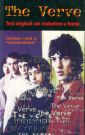 The verve. Tutti i testi originali con traduzione a fronte The verve. Tutti i testi originali con traduzione a fronte